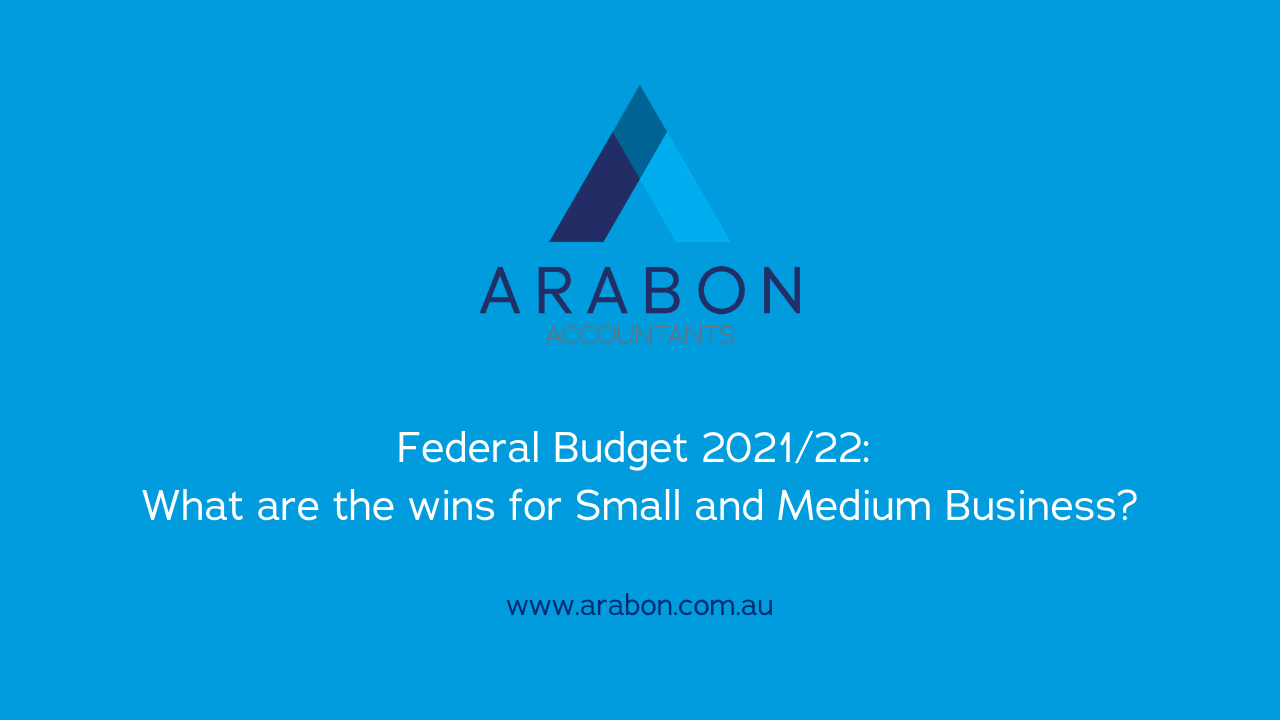 Arabon Accountants Federal Budget 2021/22
