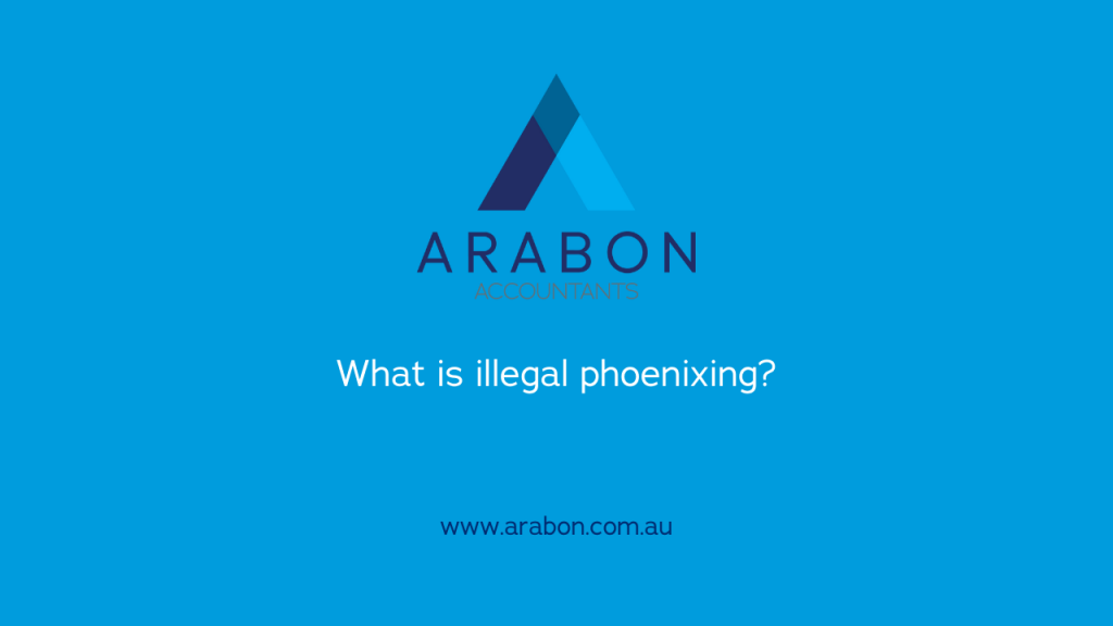 Arabon Accountants illegal phoenixing
